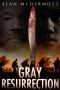 [Tom Gray 02] • Gray Resurrection